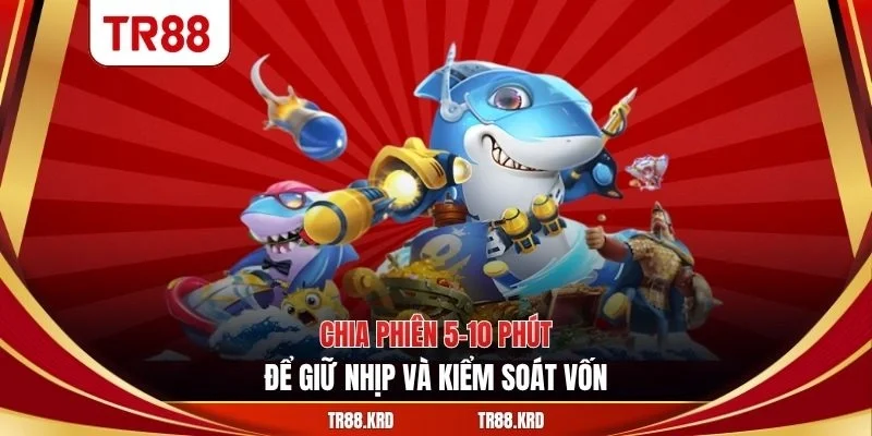Chia phiên 5–10 phút để giữ nhịp và kiểm soát vốn