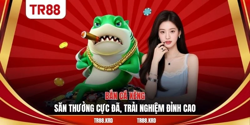 bắn cá xèng
