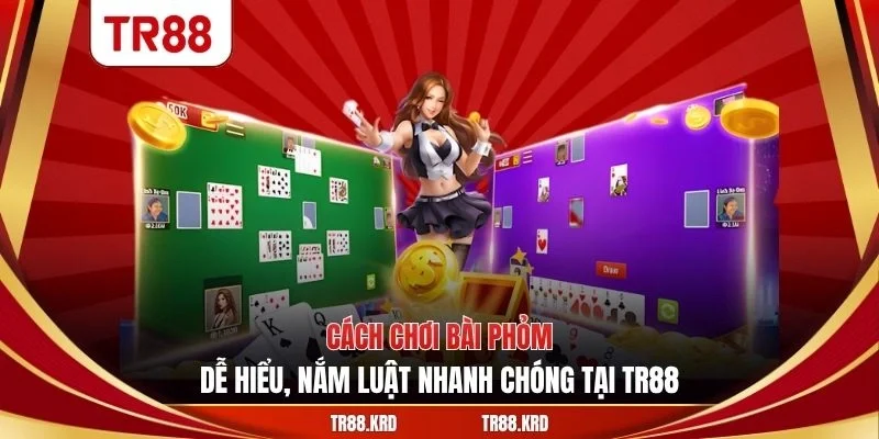 cách chơi bài phỏm