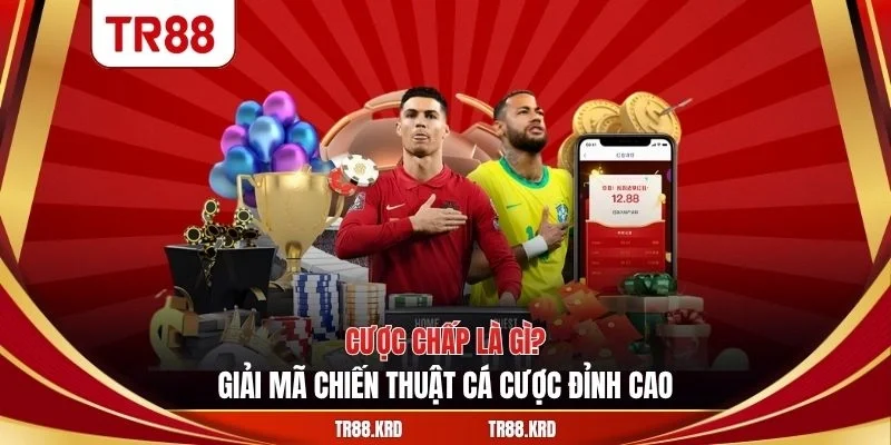 cược chấp là gì